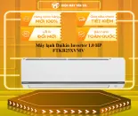 Máy lạnh Daikin Inverter 1.0 HP FTKB25XVMV - BẢO HÀNH 12 THÁNG - GIAO TOÀN QUỐC - FREESHIP HCM