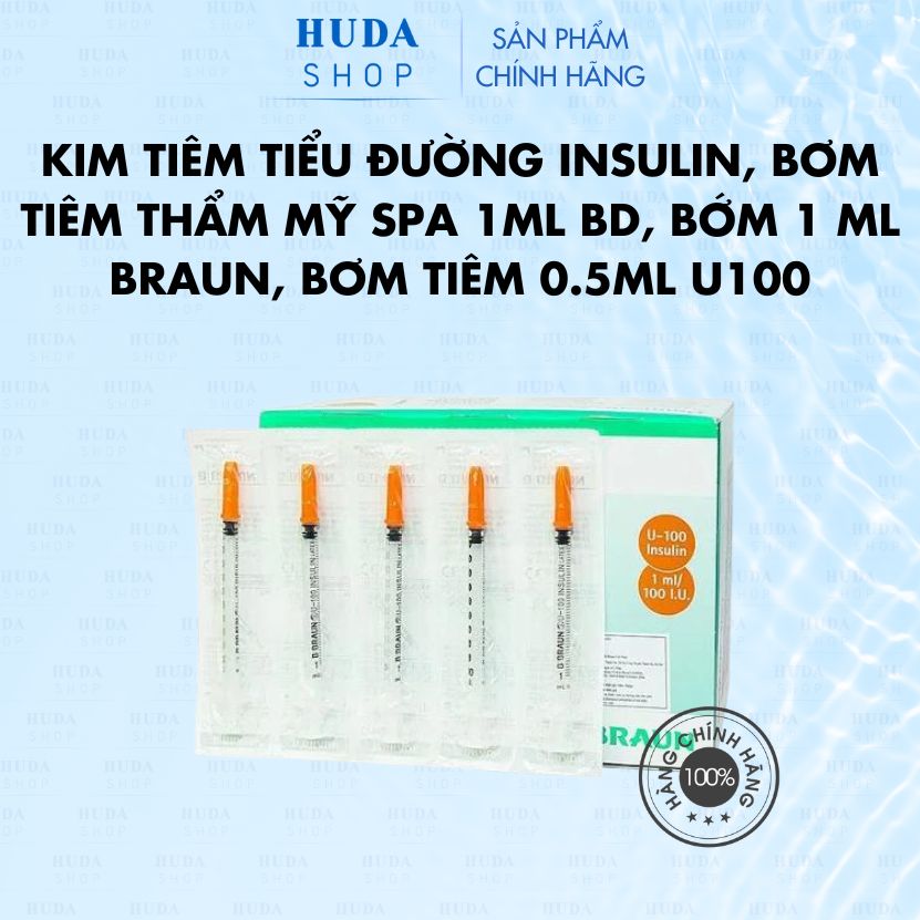 Kim Tiêm Tiểu Đường Insulin, Bơm Tiêm Thẩm Mỹ Spa 1ml BD, Bớm 1 ml Braun, bơm tiêm 0.5ml U100