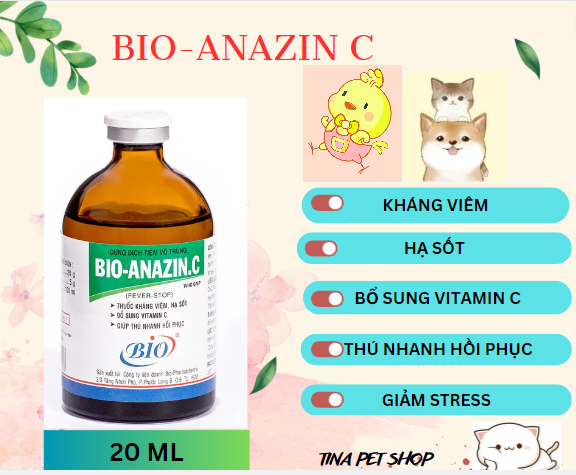 [HCM]BIO-ANAZIN C 20ml. Kháng viêm hạ sốt tăng sức đề kháng chó mèo heo gà