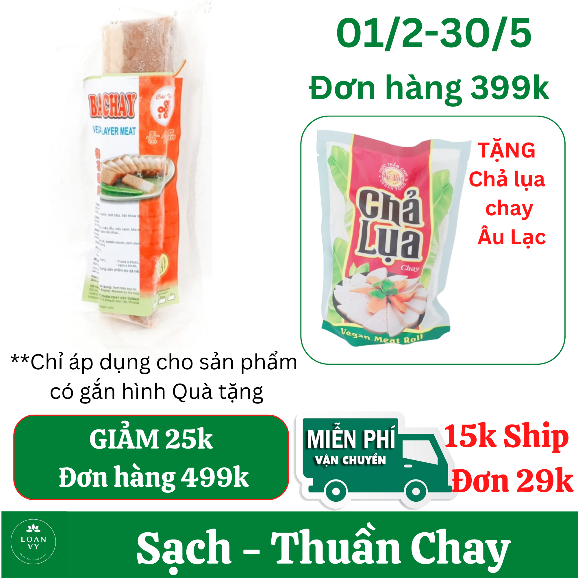 200g Ba Rọi Chay Vegan -  Thực Phẩm Chay Loan Vy + TẶNG Chả Lụa Chay Âu Lạc Đơn 399k