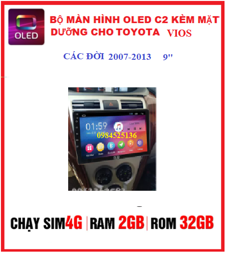 BỘ Màn hình kèm mặt dưỡng OLED C2 cho TOYOTA VIOS ,Màn hình android ô tô 9 inch, 10 inch android 10. đồ chơi xe hơi, đầu dvd cho xe ô tô, Màn hình xe vios.mặt dưỡng vios. màn hình cho xe