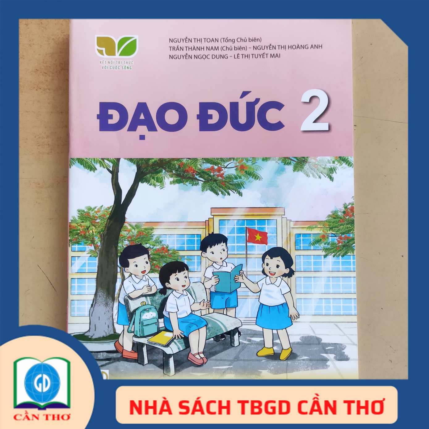 Đạo Đức 2 Kết Nối Tri Thức