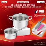 [SIÊU SALE HÈ 20H 4-7.5] Bộ 2 nồi Inox cao cấp Tefal Cook Eat B921S224, quánh 16cm/nồi 20cm