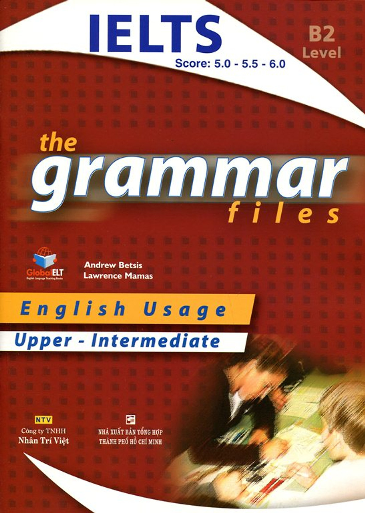 Ns minh tâm - sách - the grammar files b2 upper - intermediate