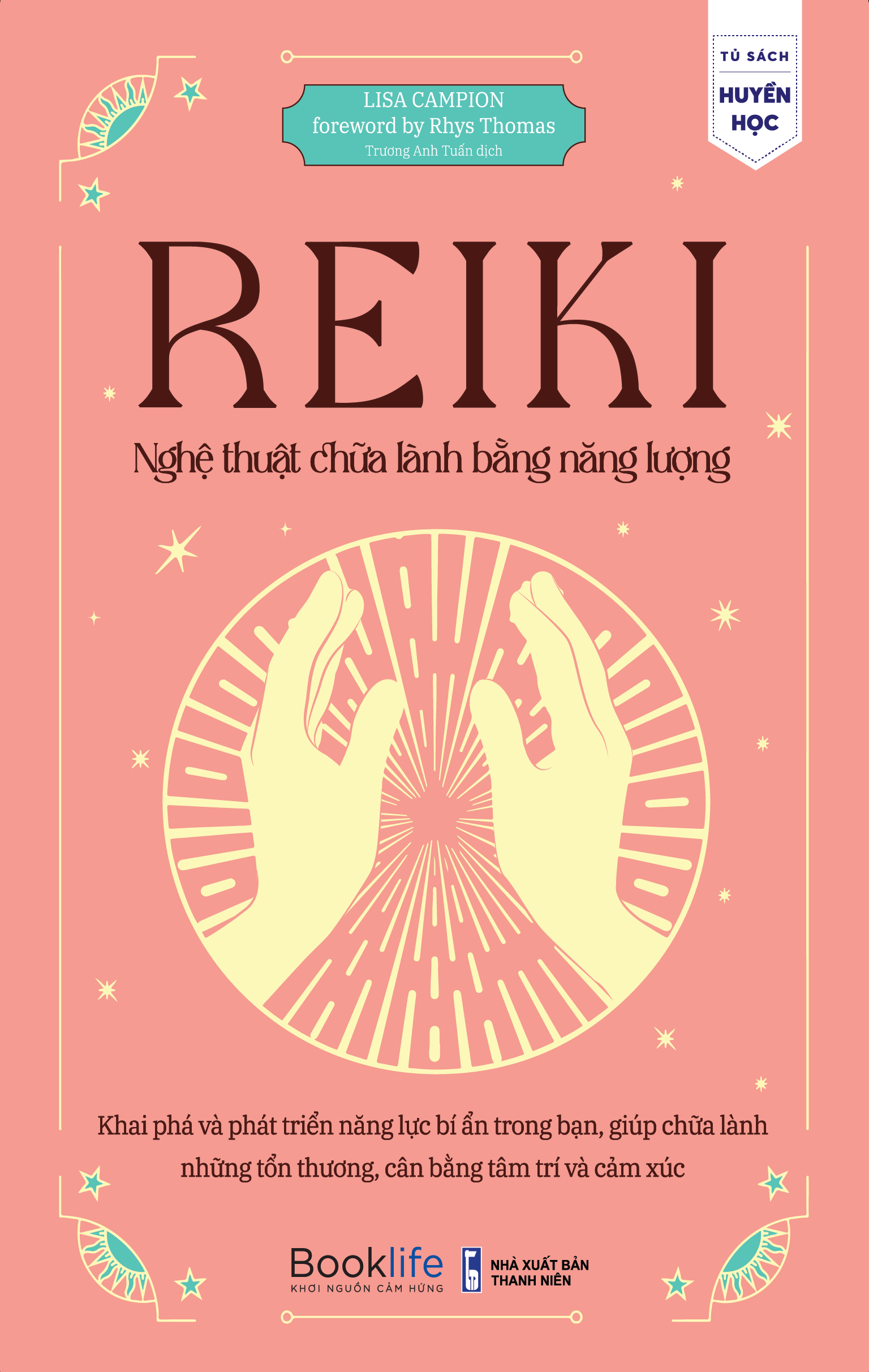 Reiki Nghệ thuật chữa lành bàng năng lượng - Lisa Campion