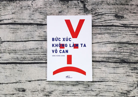 Bức xúc không làm ta vô can - 	Đặng Hoàng Giang