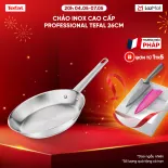 [SIÊU SALE HÈ 20H 4-7.5] Chảo Inox 18/10 cao cấp Professional Tefal B9210595, 26cm