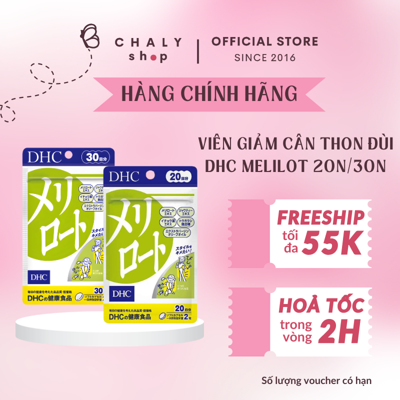 Viên uống thon gọn đùi DHC Melilot nội địa Nhật Bản