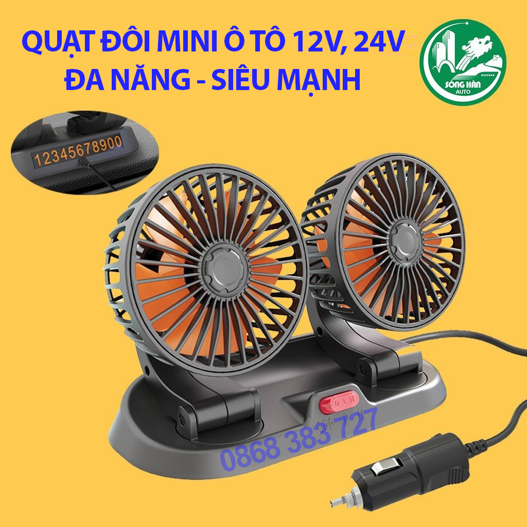 Quạt đôi 12V,24V ô tô siêu mạnh đa năng dễ sử dụng siêu mát gắn oto, xe tải, xe công trình, xe chuyên dụng, quạt mini oto 12V để oto xe hơi
