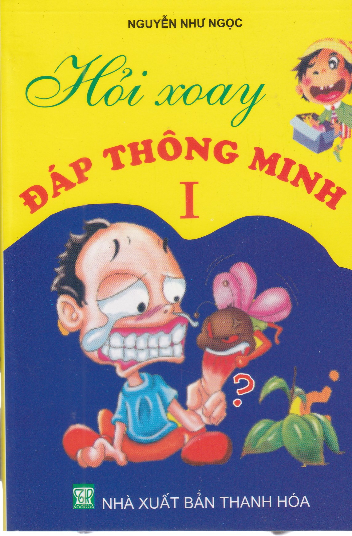 MinhNguyet- Hỏi xoay Đáp thông minh Tập1