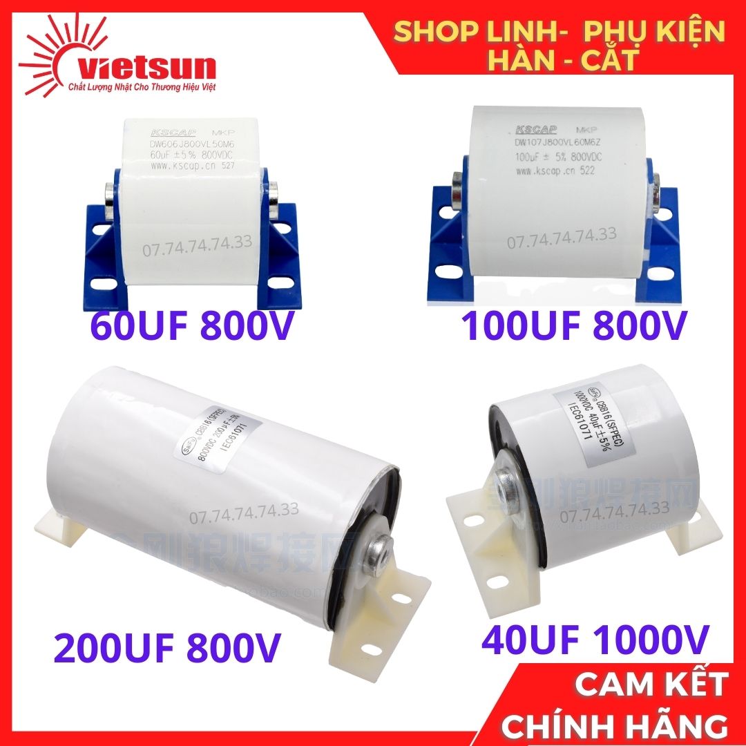 Tụ điện máy hàn 60uf800v 100uf800v 200uf800v 40uf1000v linh kiện sửa chữa máy hàn