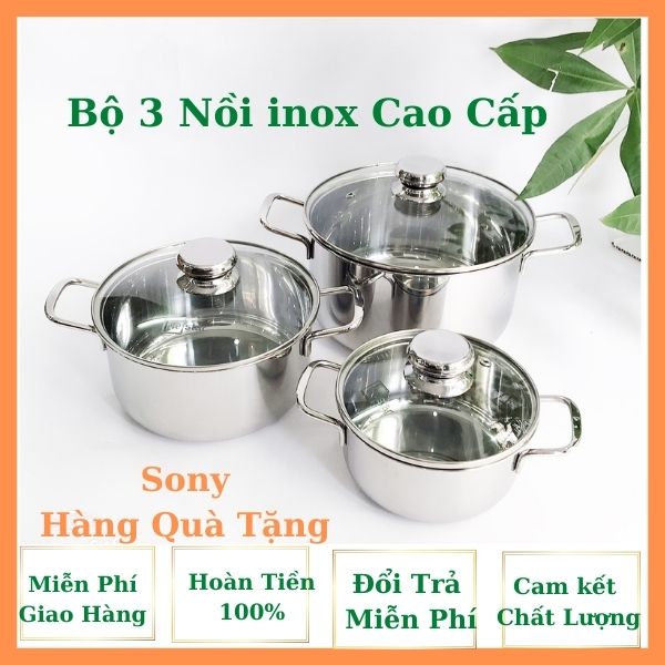 Bộ 3 Nồi inox nắp kính cao cấp- bộ gồm 3 nồi gồm 3 size khác nhau vô cùng tiện lơi. Bộ 3 Nồi nấu được trên bếp từ và hồng ngoại.