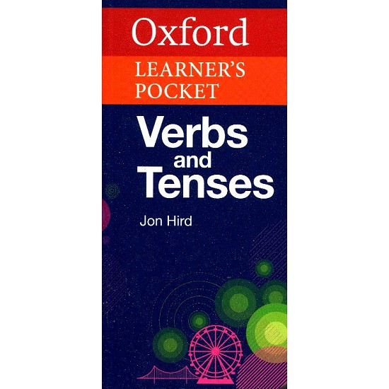 Từ Điển Bỏ Túi: Oxford Learner'S Pocket Verbs And Tenses