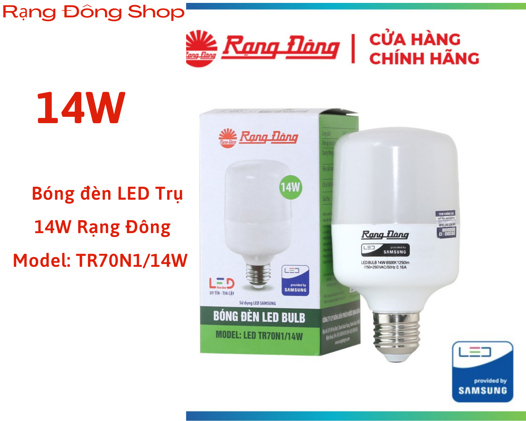 Bóng đèn led bulb trụ 14w rạng đông tr70n1/14w sử dụng chip led samsung 2 màu ánh sáng trắng và vàng