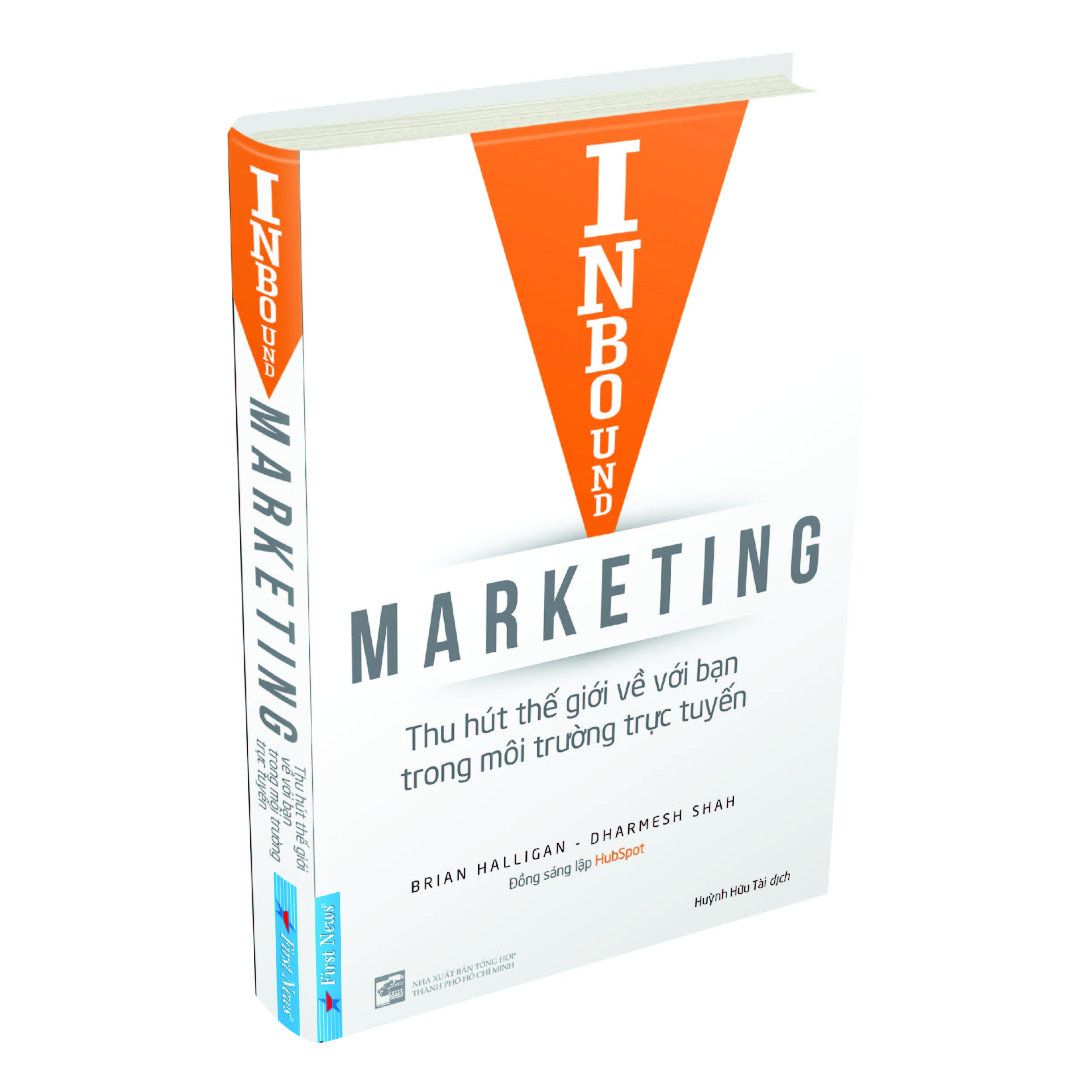 Sách First News - Inbound Marketing - Thu hút thế giới về với bạn trong môi trường trực tuyến