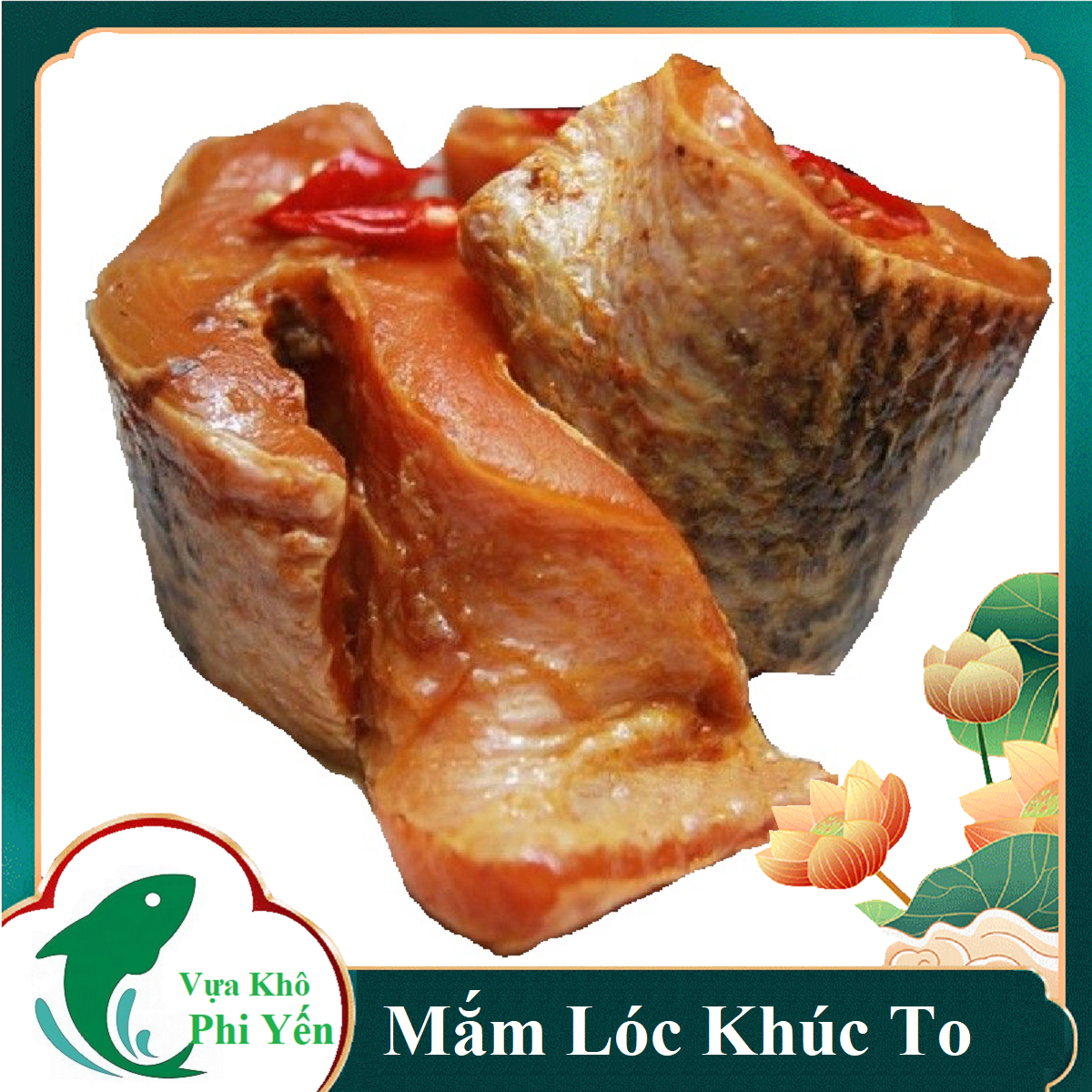 Mắm lóc cắt khúc- vựa khô phi yến