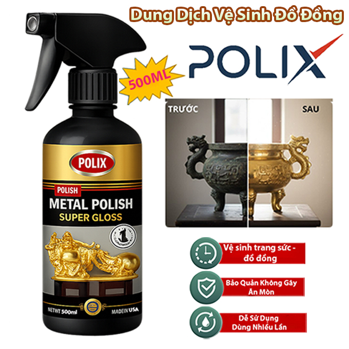 Dung Dịch Đánh Bóng, Vệ Sinh Đồ Đồng POLIX 500ml - Giúp Làm Sáng Bóng, Sạch Vết Bẩn, Gỉ Sét