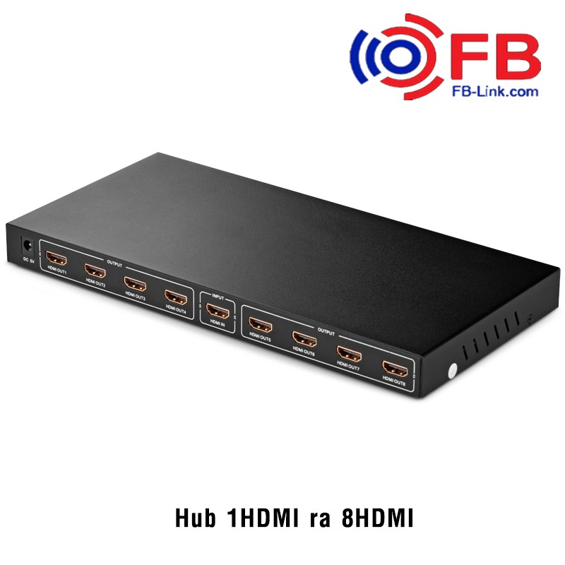 Bộ chia từ 1 cổng HDMI ra 8 cổng HDMI - Chính hãng FB-Link