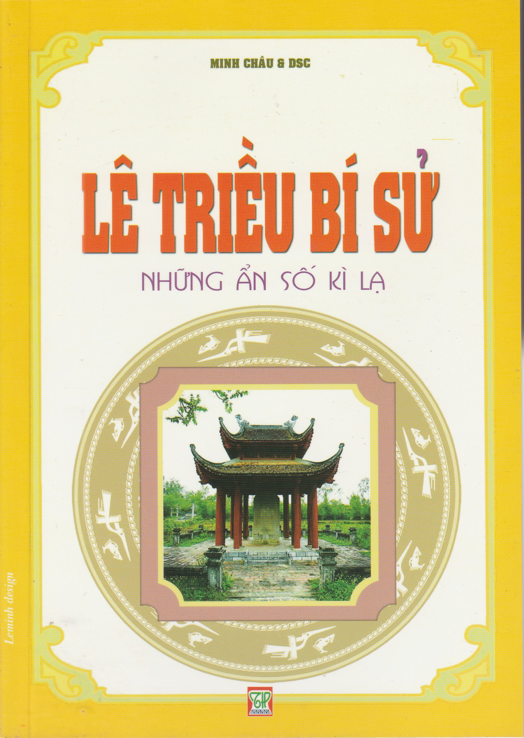 Sách Lê triều bí sử - Những ẩn số kì lạ