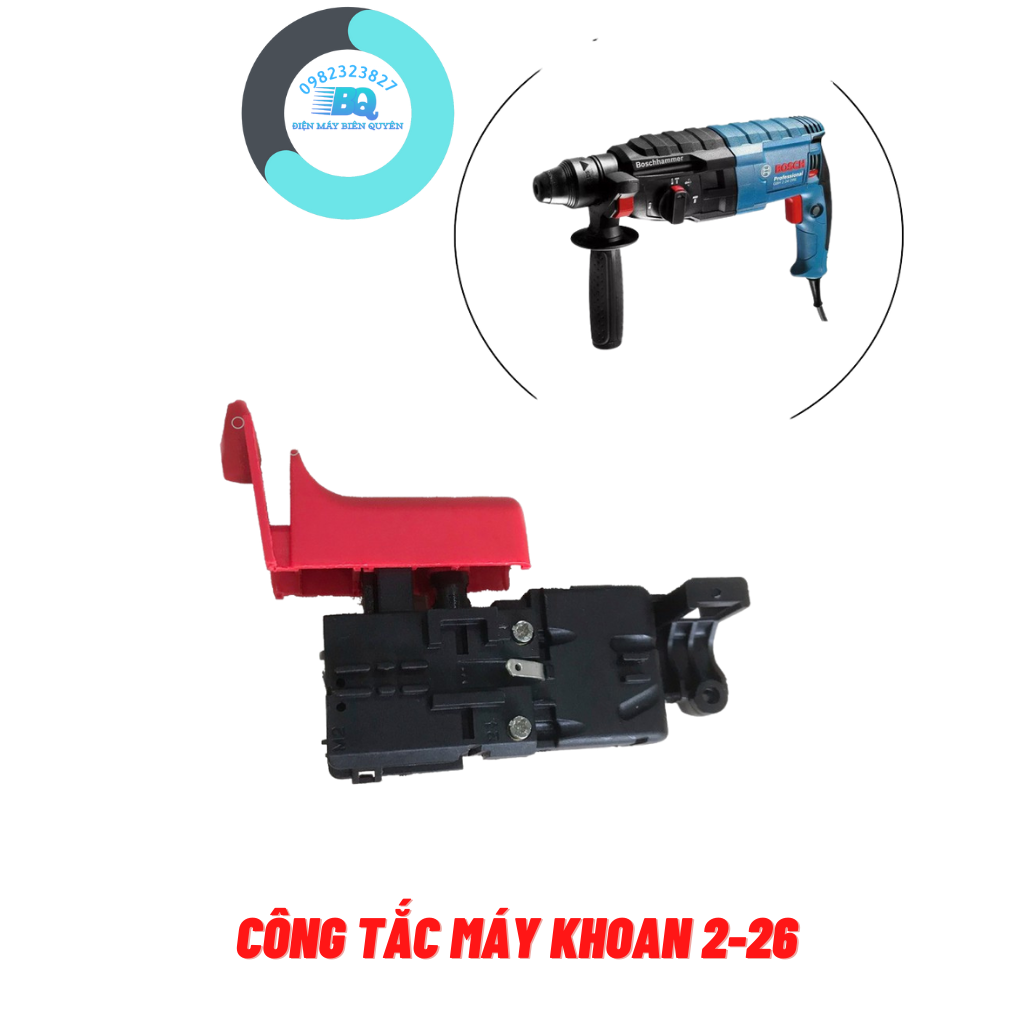 Công tắc máy khoan bê tông Boschh 2-26, phụ tùng linh kiện máy khoan GBH 2-26 DRE