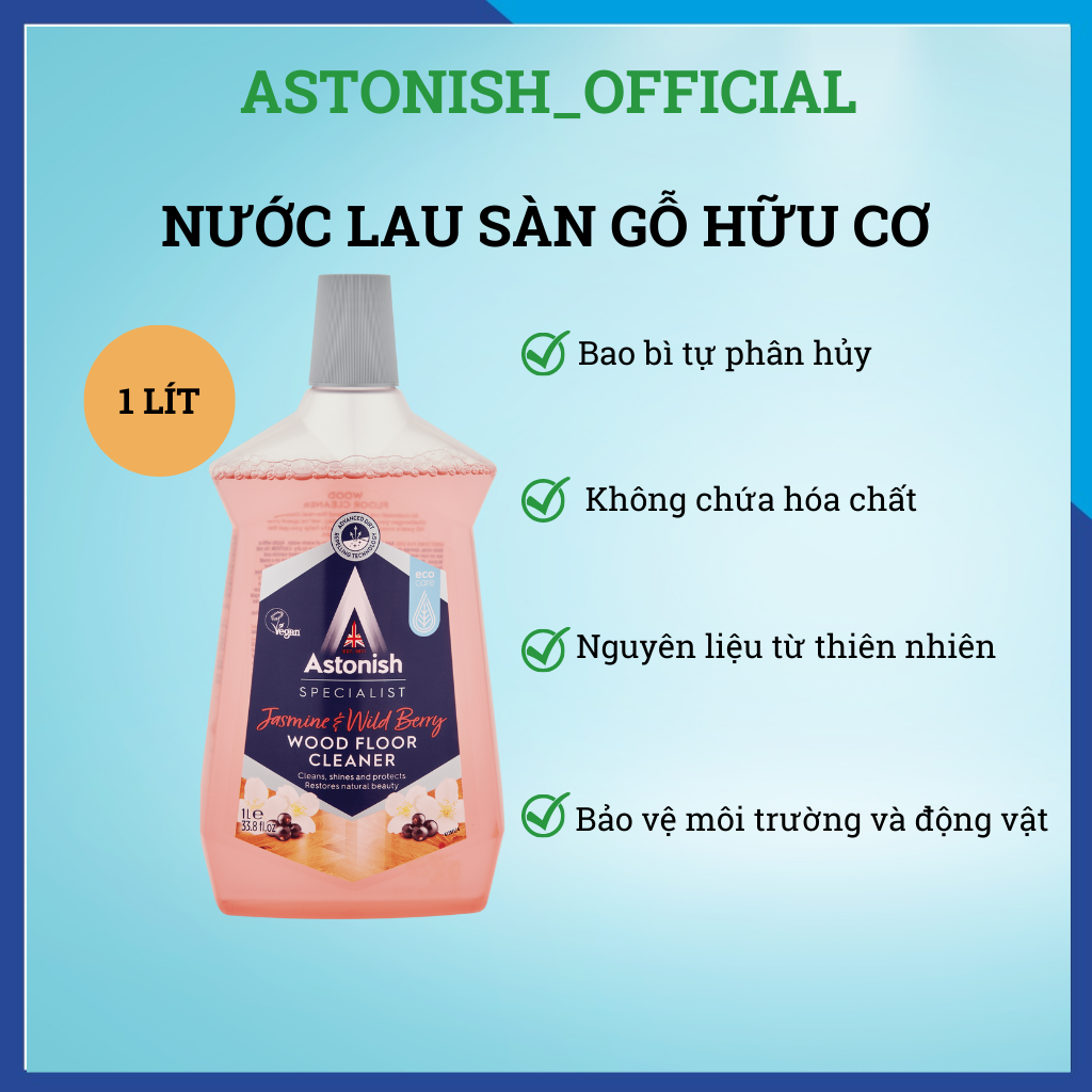Nước lau sàn gỗ sinh học lau bóng sàn nhà đuổi muỗi khử mùi diệt khuẩn ASTONISH 1 lít chính hãng C6120