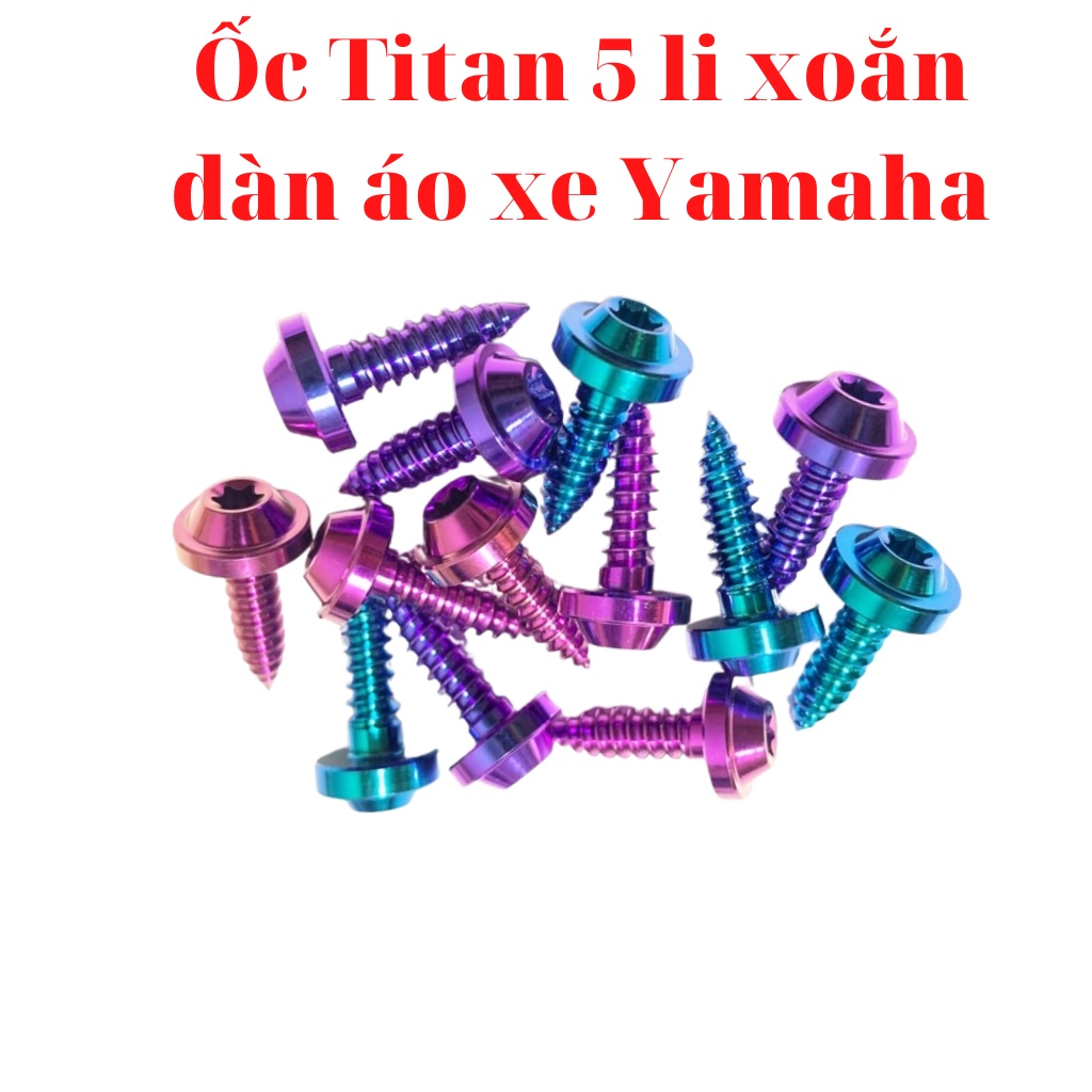 Ốc titan 5li18 gr5 ren xoắn xịn gắn dàn áo yamaha như exciter, sirius, nvx ... ốc pô tất cả các dòng tay ga