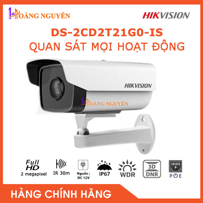 [HCM][NHÀ PHÂN PHỐI] Camera IP Hikvision DS-2CD2T21G0-IS ( Tặng nguồn DVE ) - Công Nghệ Hoàng Nguyễn