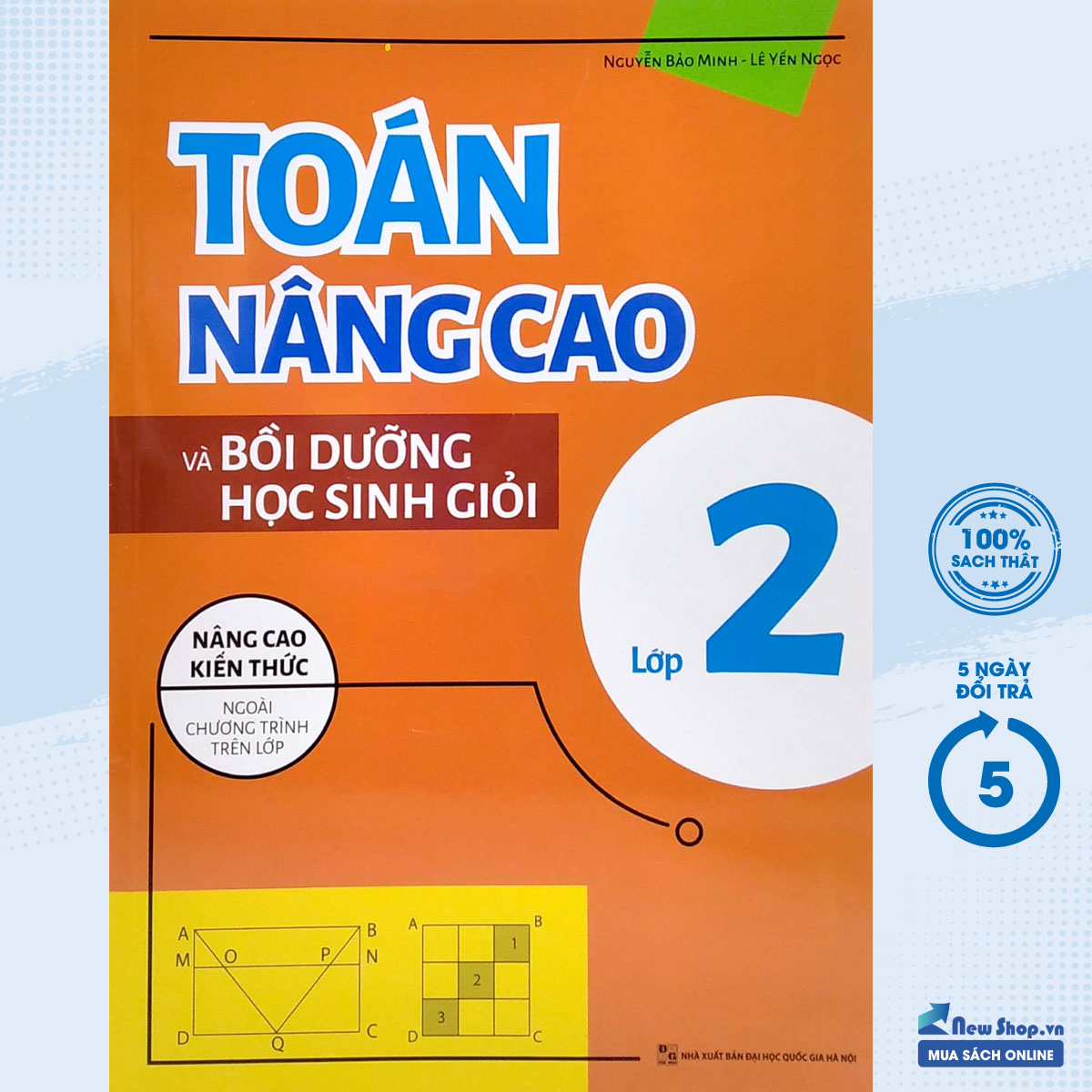 Sách – Toán Nâng Cao Và Bồi Dưỡng Học Sinh Giỏi Lớp 2 (Nâng Cao Kiến Thức Ngoài Chương Trình Lên Lớp) (ML) – Newshop
