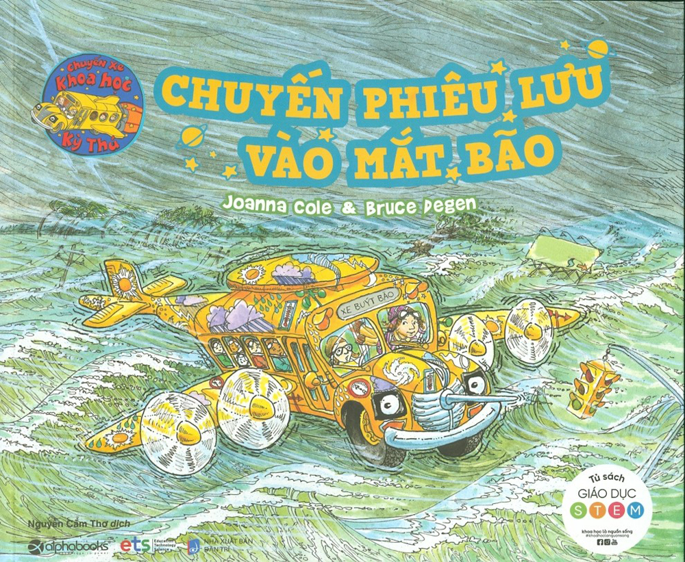 Chuyến xe khoa học kỳ thú - chuyến phiêu lưu vào mắt bão