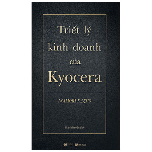 Sách - Triết lý kinh doanh của Inamori Kazuo