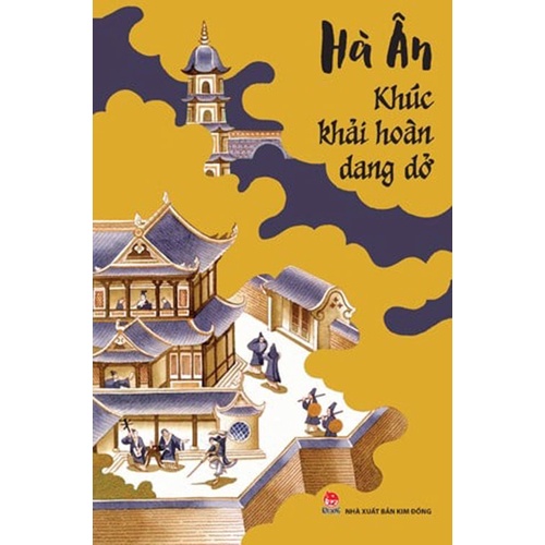 Sách - Khúc khải hoàn dang dở - Hà Ân - Kim Đồng