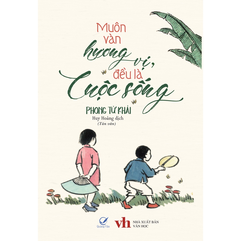Muôn vàn hương vị đều là cuộc sống