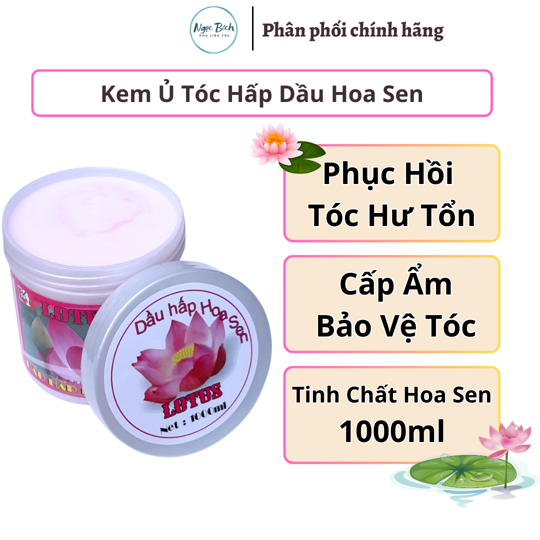 Kem ủ tóc ( hấp dầu ) dưỡng tóc hoa sen Lotus - 1000ml Chính hãng