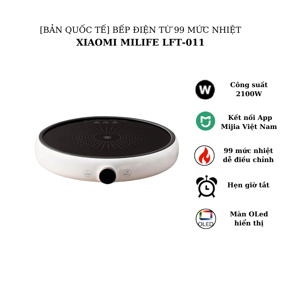 Bếp điện từ Xiaomi MiLife LFT-011 99 mức nhiệt, kết nối app Mihome, hẹn giờ tắt - Bảo hành 3 tháng