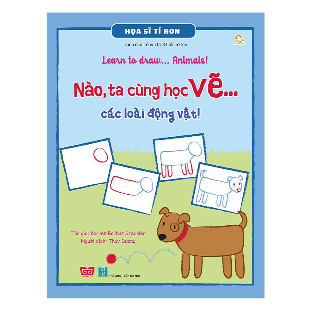 Sách - Họa Sĩ Tí Hon - Learn To Draw... Animals! - Nào, Ta Cùng Học Vẽ… Các Loài Động Vật!