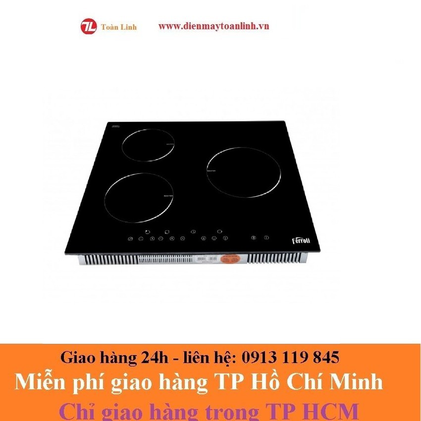 Bếp Từ Ba Ferroli IT5700BN