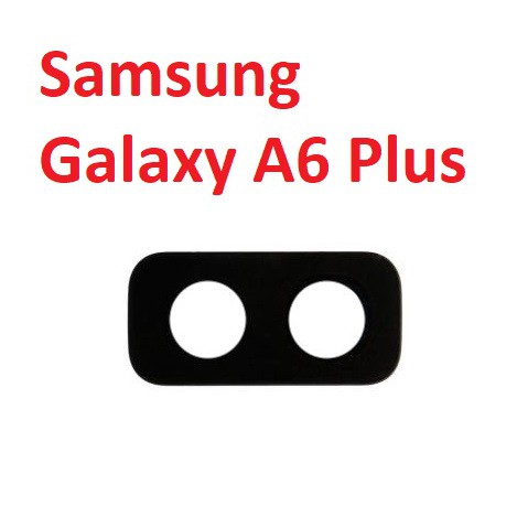 Kính Camera Sau Samsung Galaxy A6 Plus
