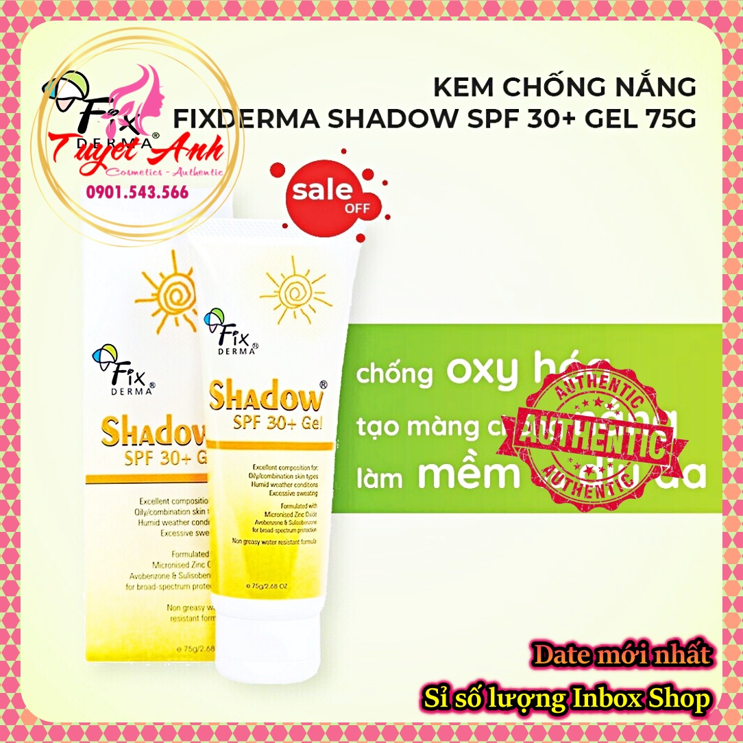 Fixderma Shadow SPF 30+ 50+ (75g) - Kem và gel chống nắng