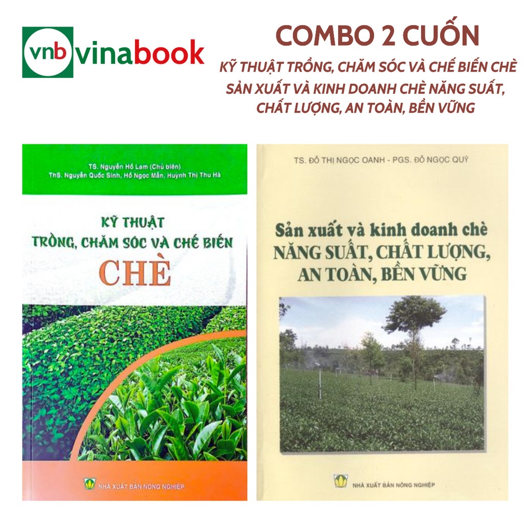 Sách - Combo 2 Cuốn - Kỹ Thuật Trồng Và Chế Biến Chè - Nhiều Tác Giả