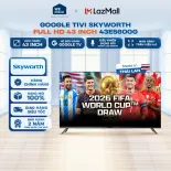Google Tivi Skyworth 43 Inch 43E5600G 2K - Hàng Chính Hãng, Mới 100%