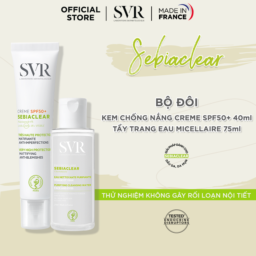 Combo Chống nắng SVR Sebiaclear Creme SPF50+ và Tẩy trang SVR Sebiaclear Eau Micellaire 75ml giúp chăm da dầu mụn