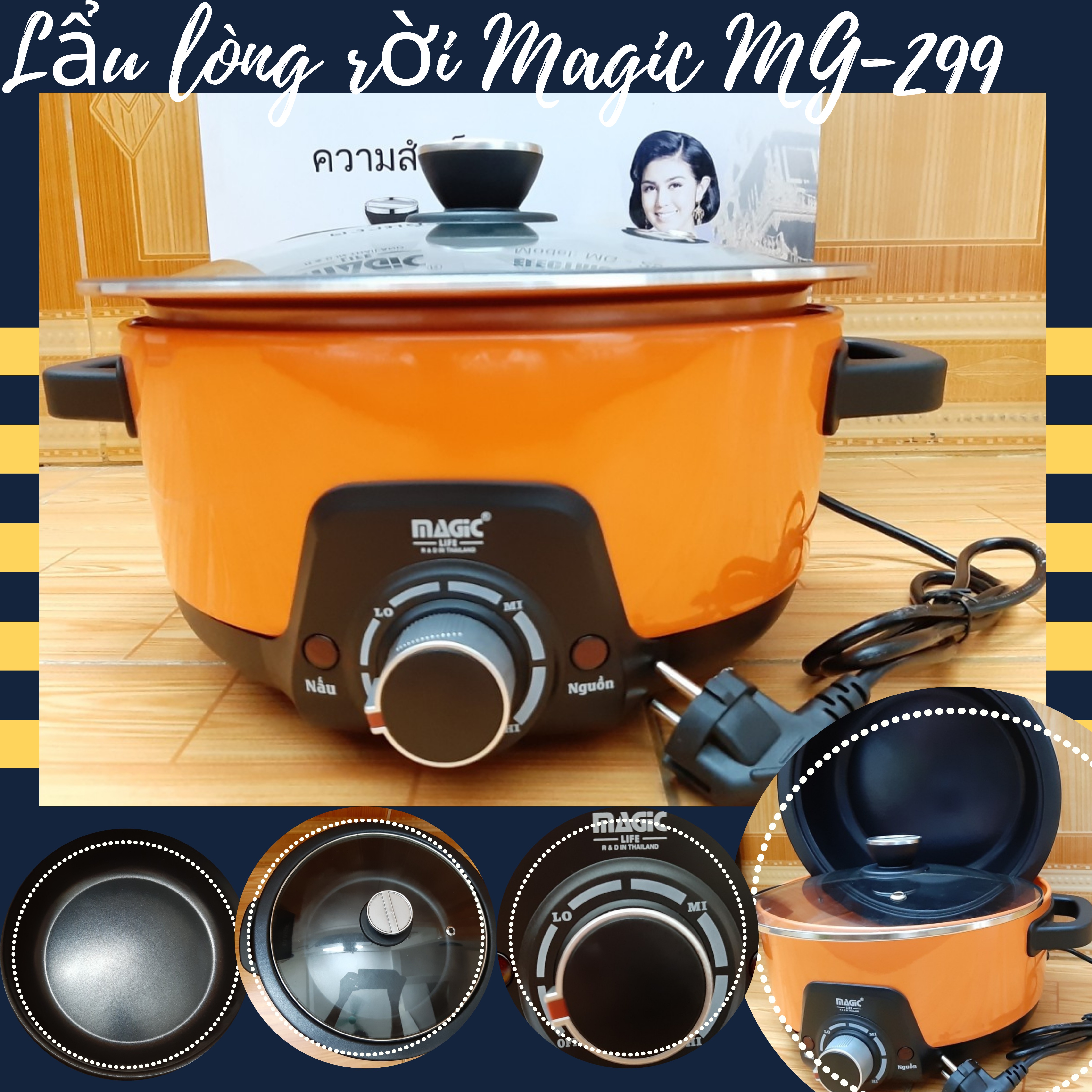 Nồi Lẩu Lòng Rời Đa Năng Magic Life MG-299 - 4 lít