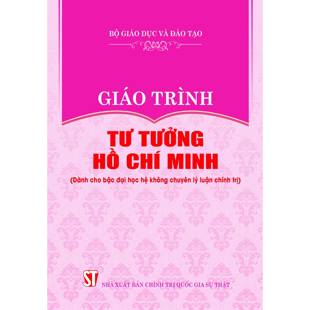 Giáo trình tư tưởng hồ chí minh - dành cho bậc đại học không chuyên lý luận chính trị