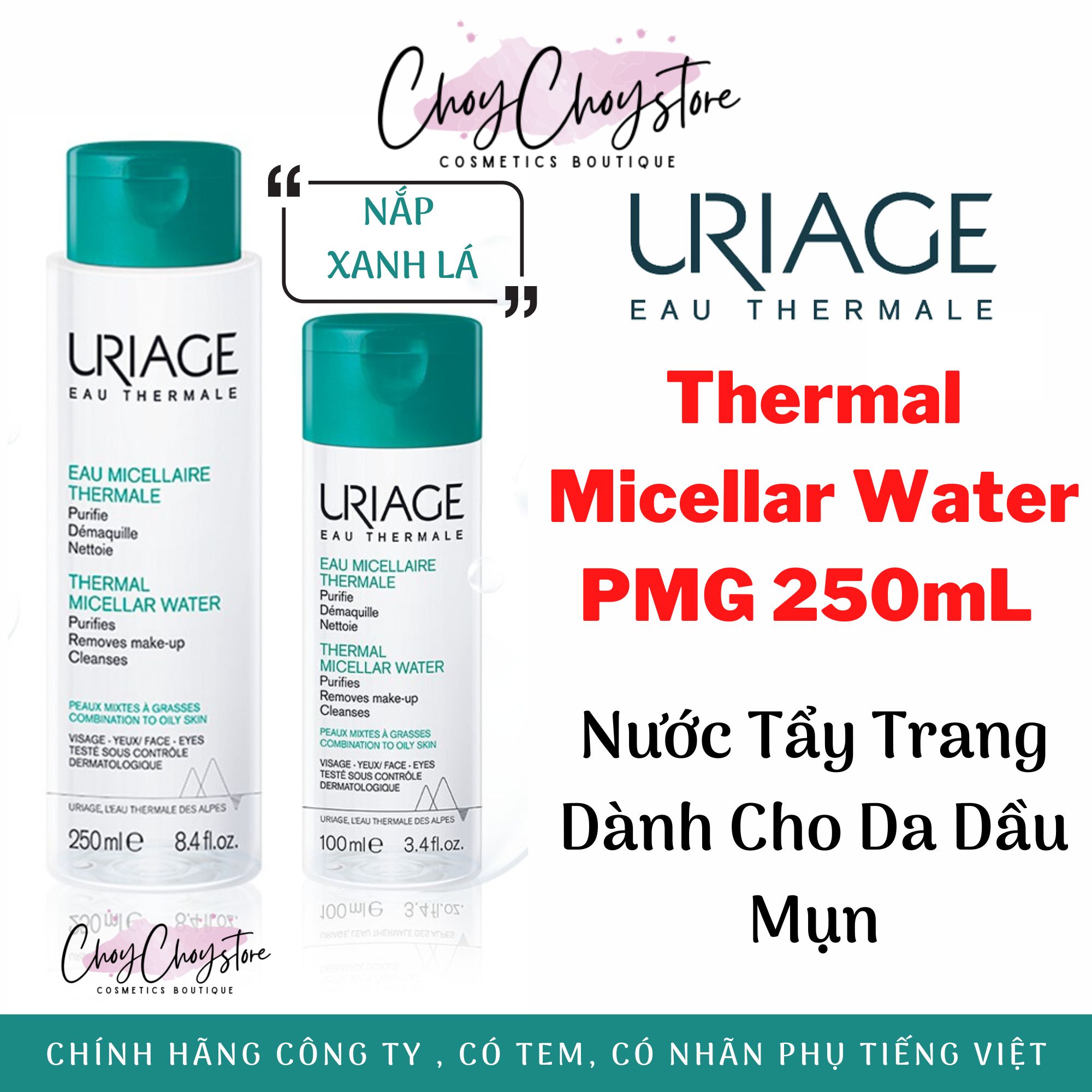 [TEM CTY]  Nước Tẩy Trang Uriage Thermal Micellar Water PMG 250mL (Nắp xanh lá đậm) - Dành Cho Da Dầu Hỗn Hợp