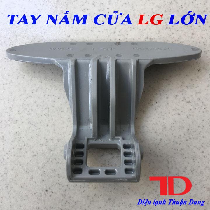 Tay nắm cửa máy giặt LG loại lớn - Điện Lạnh Thuận Dung