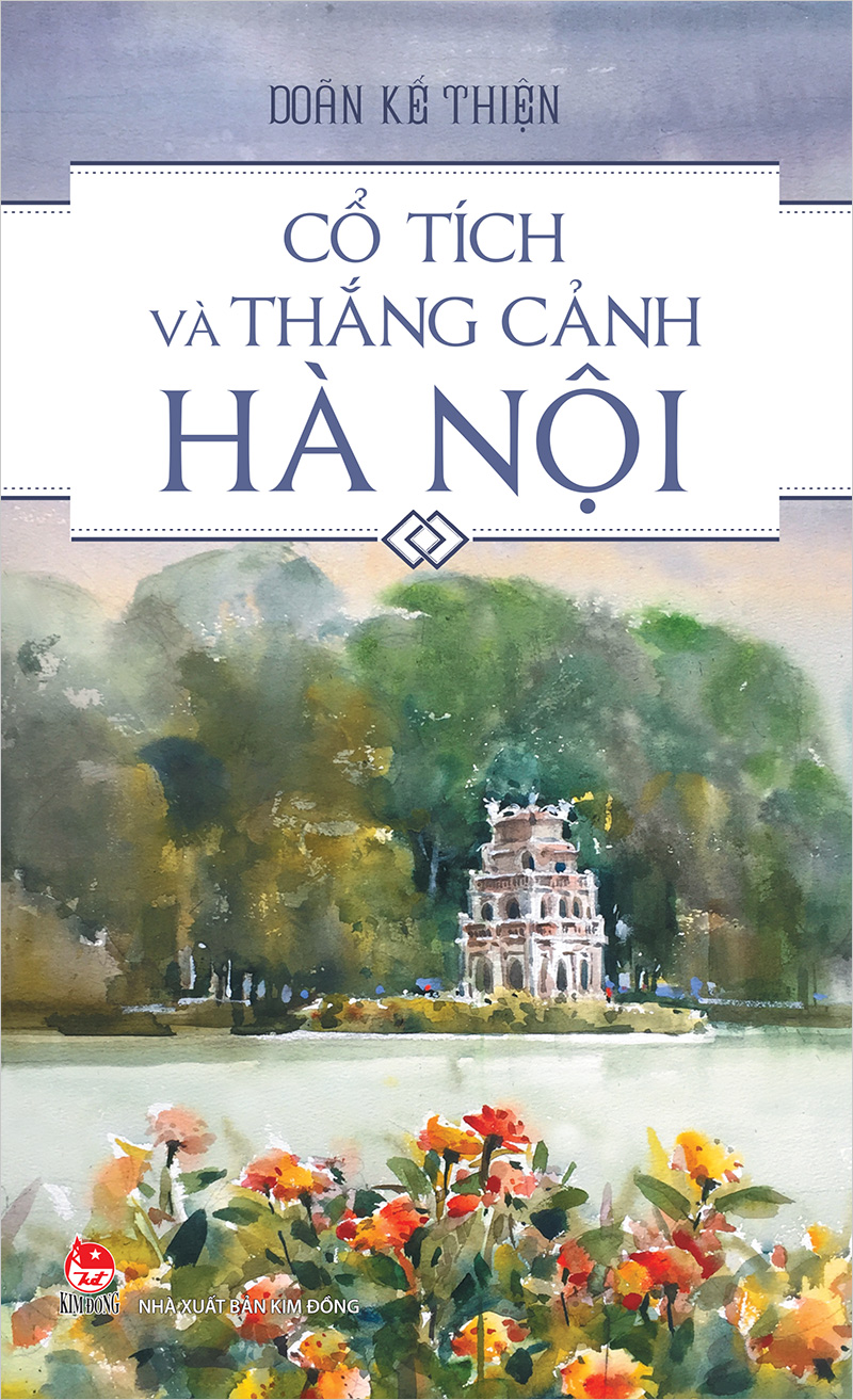 Kim Đồng - Cổ tích và thắng cảnh Hà Nội