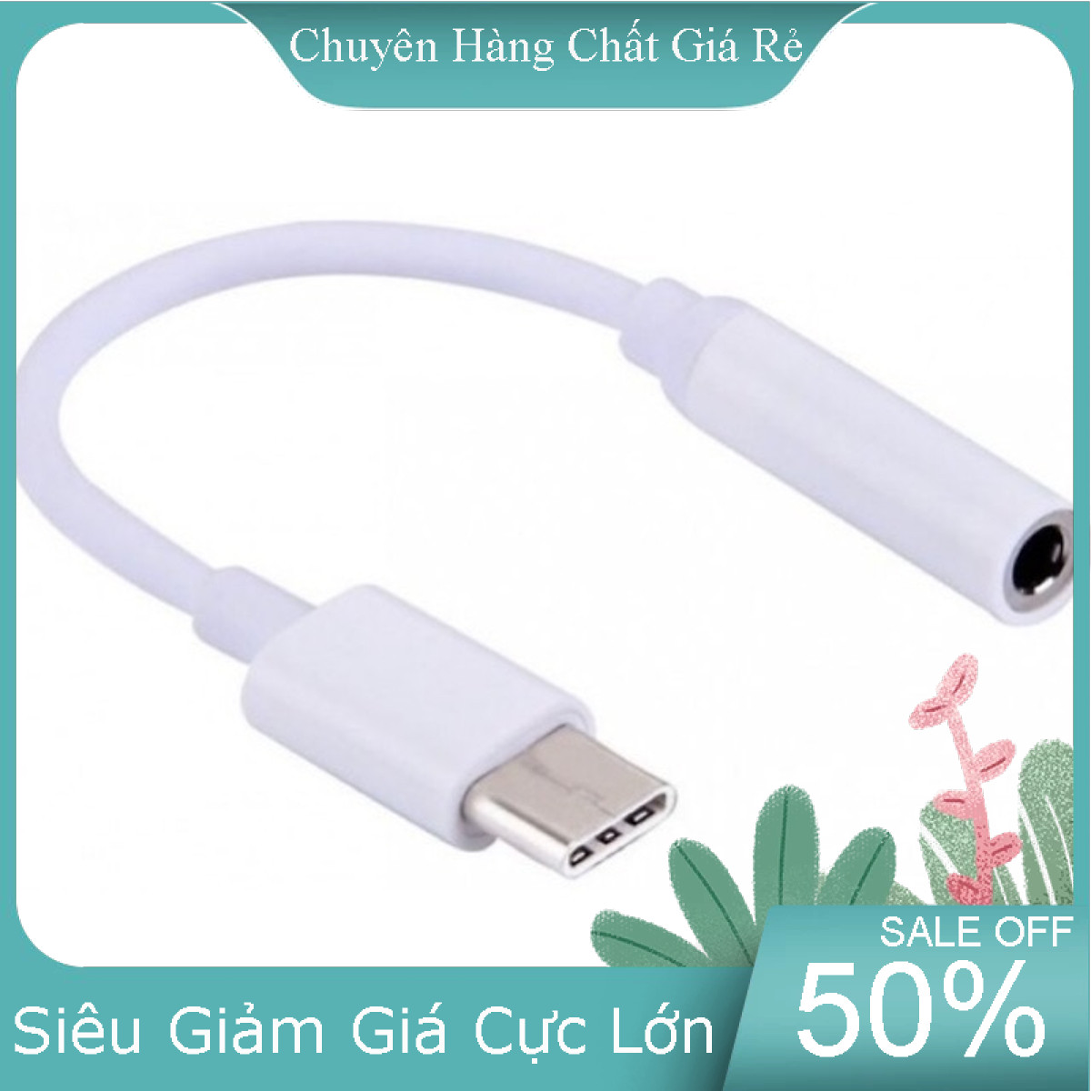 Hàng tốt- cáp chuyển đổi tai nghe usb type c sang jack 3.5mm cho dòng điện thoại andoird samsung oppo xioami