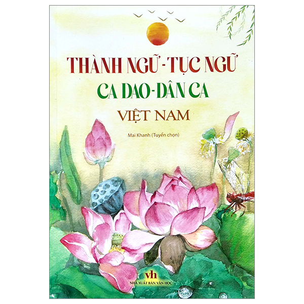 Fahasa - thành ngữ, tục ngữ, ca dao dân ca việt nam