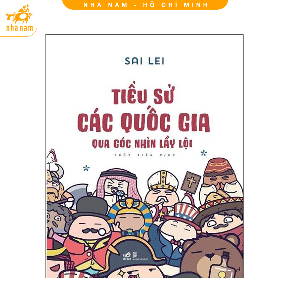Sách - Tiểu sử các quốc gia qua góc nhìn lầy lội (Nhã Nam HCM)