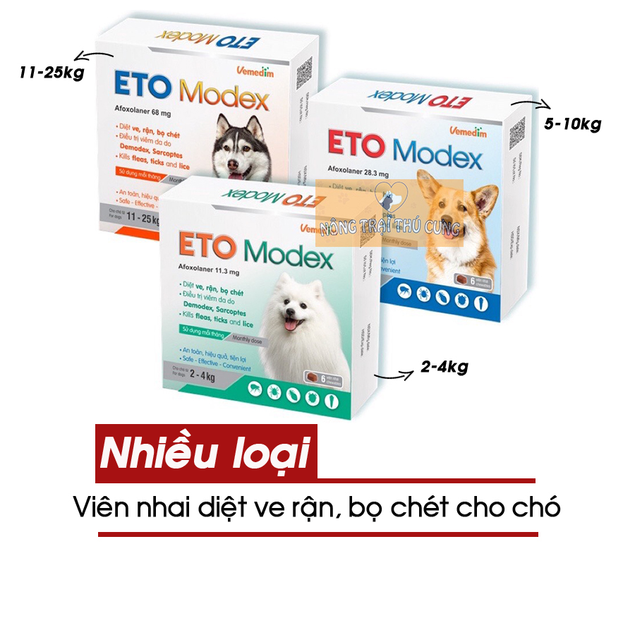  Viên Nhai ETO Modex Diệt Ve Rận Bọ Chét Demodex...Cho Chó - Hiệu Quả 1 Tháng -  Nông Trại Thú Cưng  